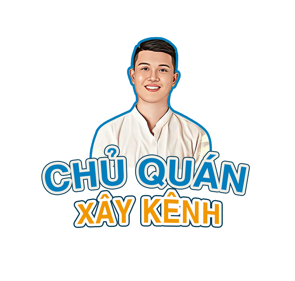 Khoá Học Chủ Quán Xây Kênh